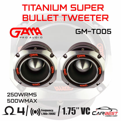 GAMA 4" Titanium Bullet Super Tweeter — 500W Max / 250W RMS, 4Ω